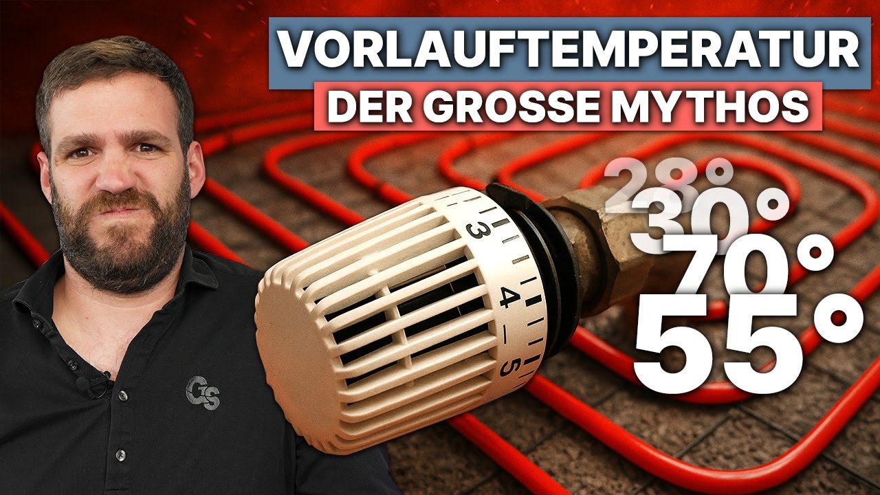 Mythos Vorlauftemperatur - 28°, 30°, 55°, 70°?! - Was stelle ich ein?