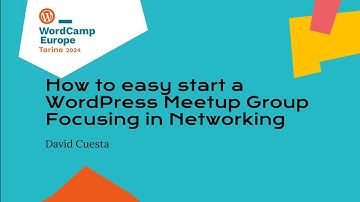 How to easy start a WordPress Meetup Group, focusing in Networking