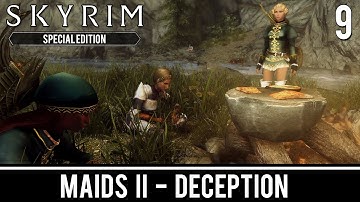 Skyrim Mods: Maids II - Deception - Part 9
