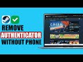 Lost Phone? Remove Steam Guard Mobile Authenticator |Remove Steam Mobile Authenticator Without Phone