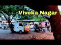 Vivek nagar bangalore vlog12  on poco x3 pro