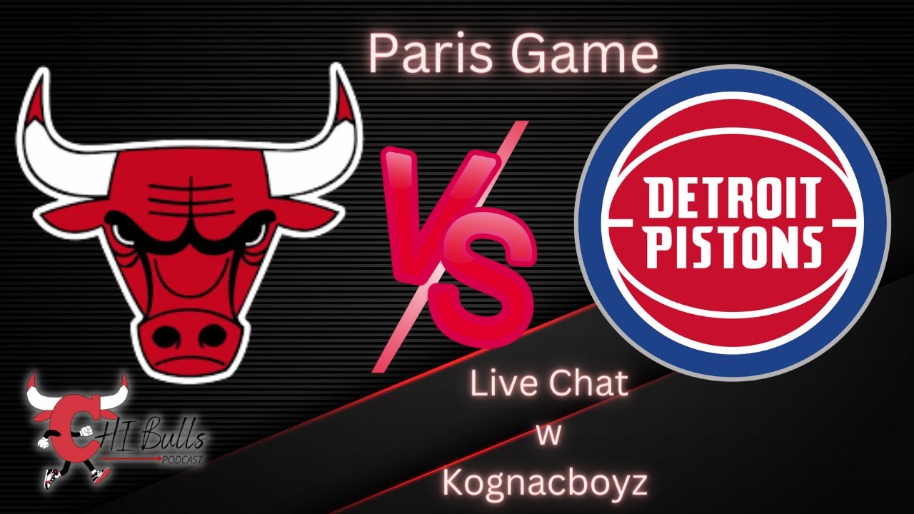 Chicago Bulls vs Detroit Pistons Paris Game Live Chat YouTube