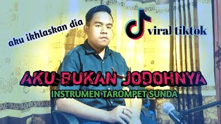 Aku Bukan Jodohnya Instrument Torompet Sunda