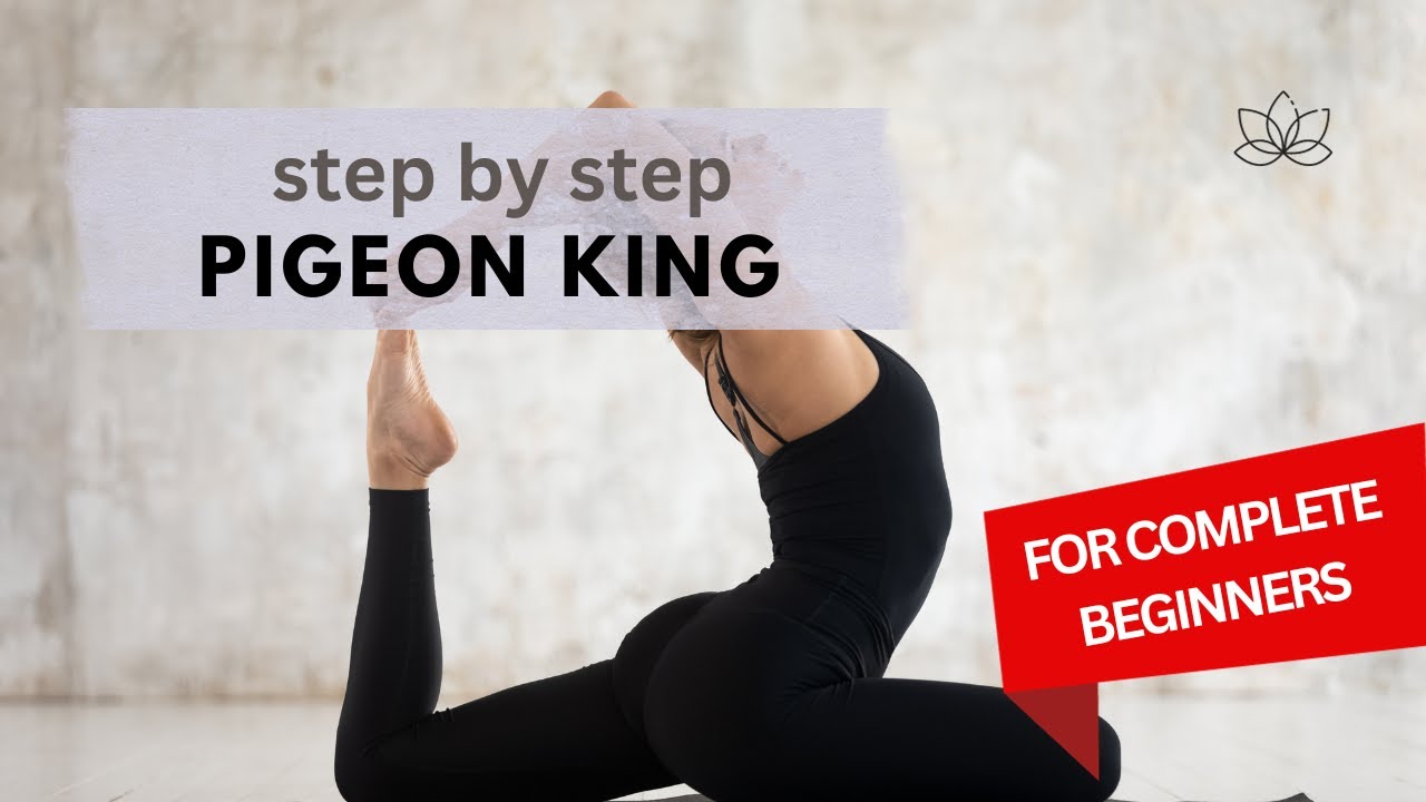 KING PIGEON POSE | Yoga Poses Explained - YouTube