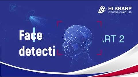【HI SHARP】FACE DETECTION SETTING -PART2
