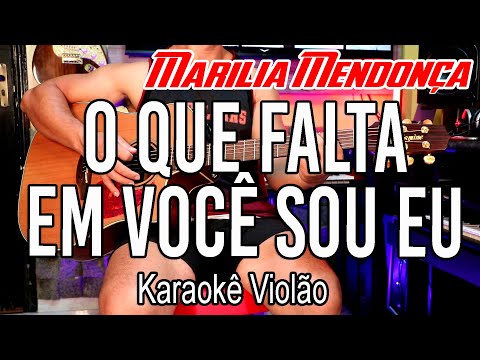 Marilia Mendonça O que falta em você sou eu Karaokê Violão-র ভিডিওর থাম্বনেইল