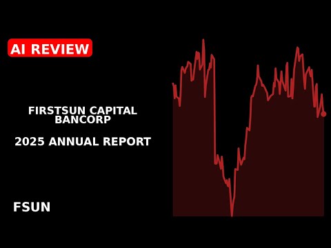 Firstsun Capital Bancorp 2025 annual report
