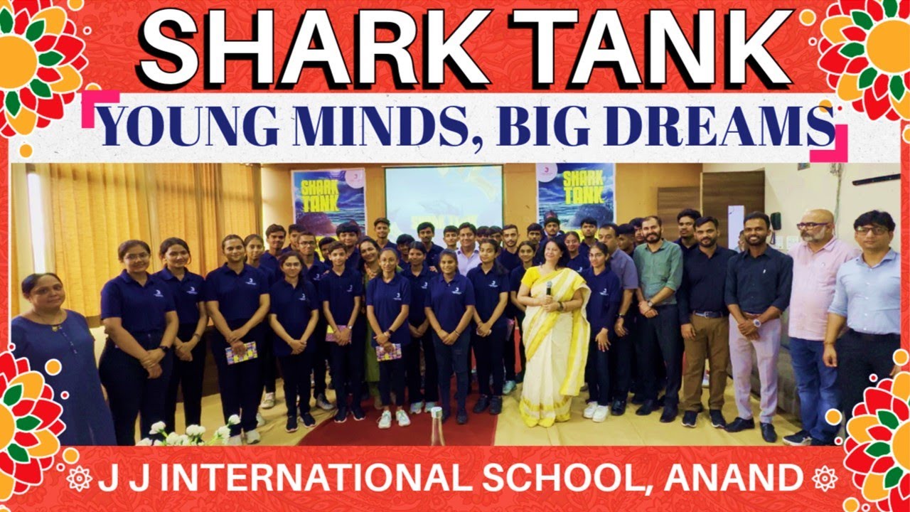 Shark Tank: Students Creative Business Ideas | J J International School, Anand