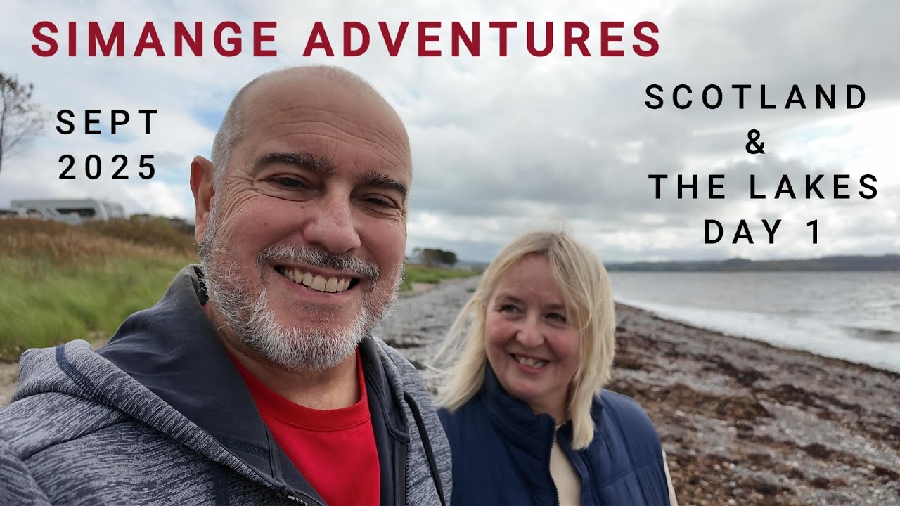 SIMANGE ADVENTURES - Scotland & The Lakes Day 1