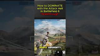 How to Dominate vehicles with the Attack Helicopter in Battlefield 6 #battlefield6 #helicopter