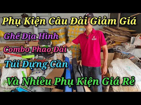 Video Phụ kiện câu đài giá rẻ về cho anh em tập câu - youtube