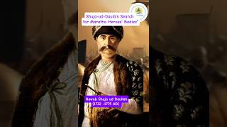 Shuja-Ud-Daulas Searched Maratha Heroes Bodies L Panipat Aftermath 1761 L Casi Raja Story