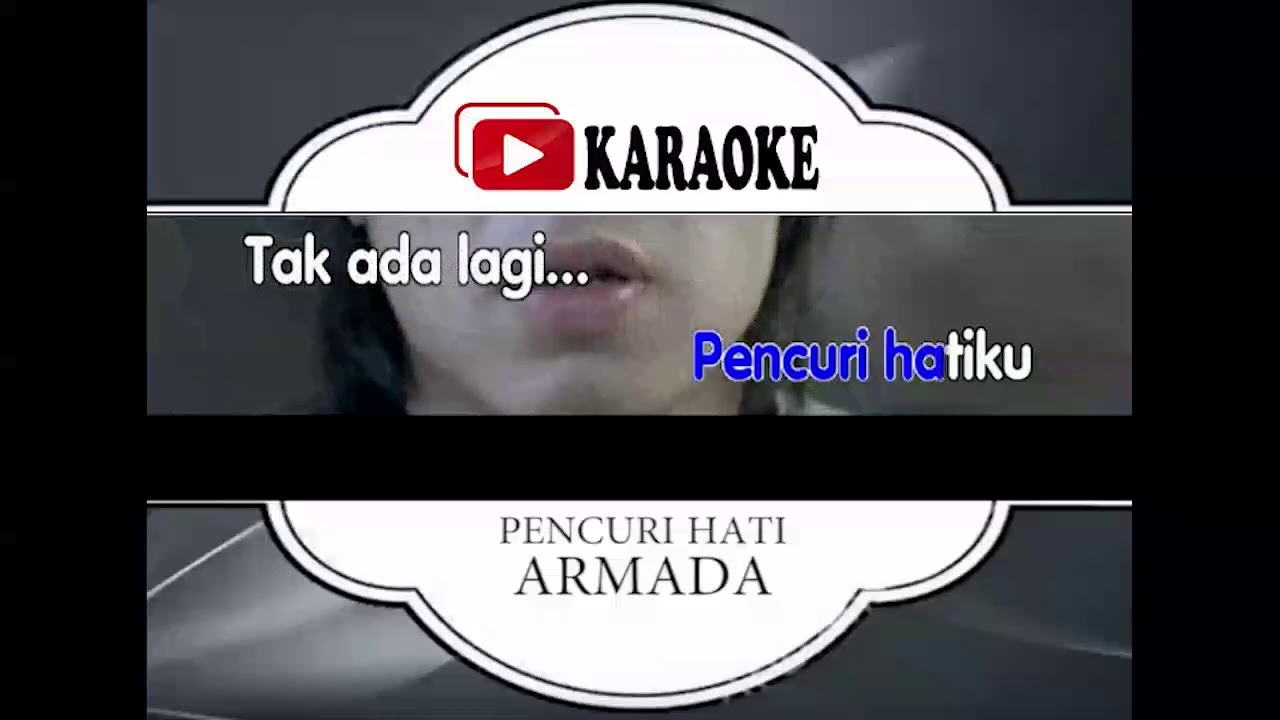 Lagu Karaoke ARMADA PENCURI HATI (POP INDONESIA) Official Karaoke