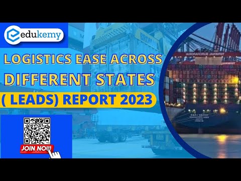 Logistics Ease Across Different States( LEADS) Report 2023 | UPSC Daily Current Affairs | Edukemy