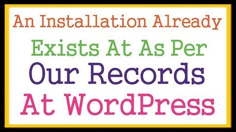 An Installation Already Exists At As Per Our Records