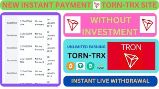 Free Trx Instant Withdraw With Payment Proof Free Tron Earning 2023