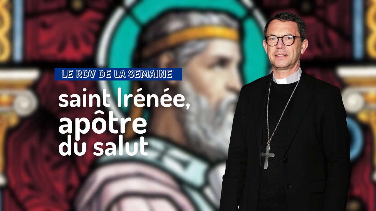 Saint Irénée proclamé Docteur de l'Église, ça change quoi ?