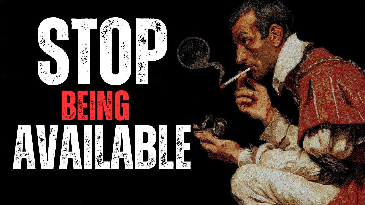 When You Stop Being Available, Everything Changes (Machiavellian Dark Psychology)