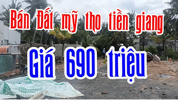 Bán Đất mỹ tho tiền giang Giá 690 triệu LH,0394924311, MS,1069