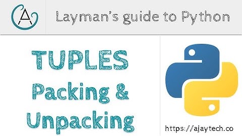 Tuples Packing and Unpacking in Python