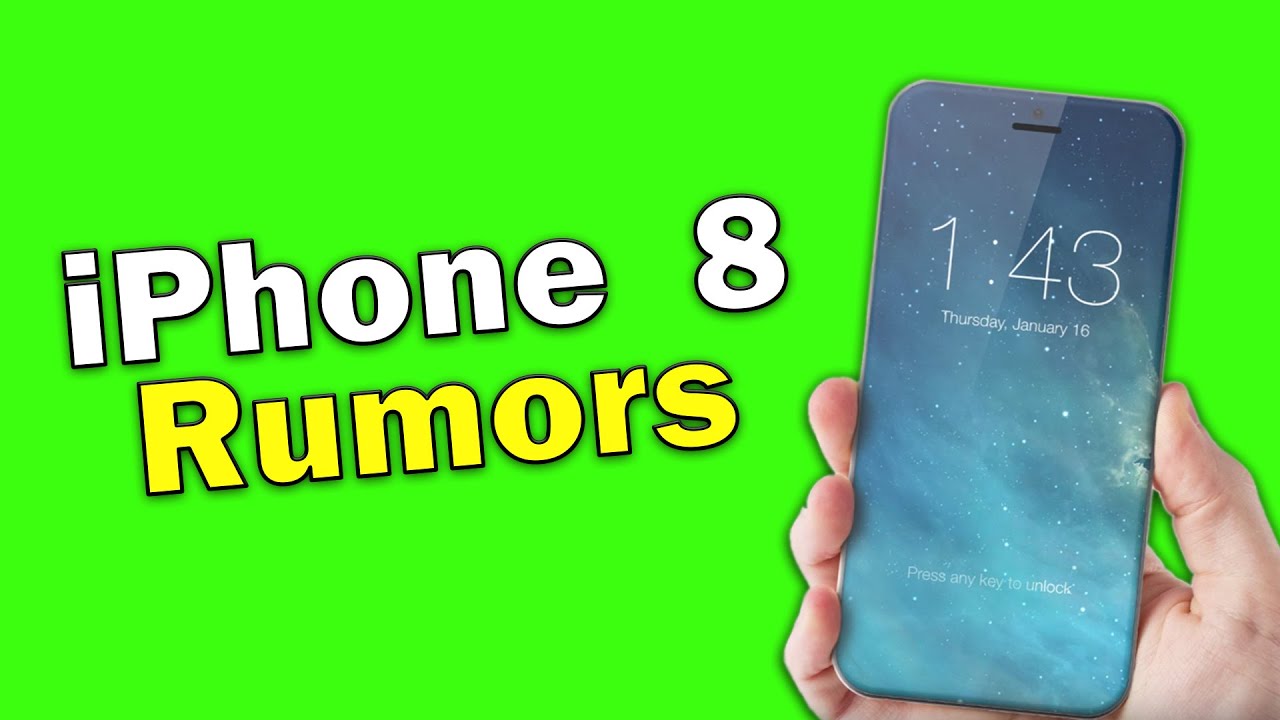 2017 Apple iPhone 8 Rumors!!