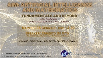 AIM: Artificial Intelligence and Mathematics: Ernesto De Vito