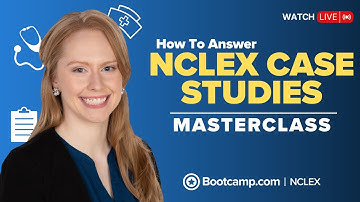 LIVE NCLEX® REVIEW | How to Answer NCLEX® Case Studies | NCLEX Bootcamp
