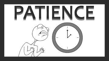 Patience