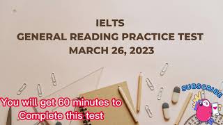 IELTS General reading practice test with answer key | March 26, 2023 | target 36 