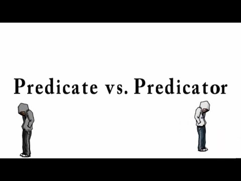 Semantic Roles Part 2 Predicate & Predicator