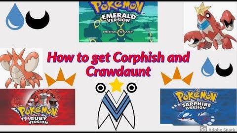 How to get Corphish and evolve it into Crawdaunt in Pokemon Ruby/Sapphire/Emerald.