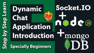 Introduction of Dynamic Chat Application with Socket.IO, Node JS, & MongoDB - Dynamic Chat App Node