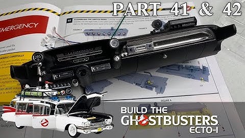 Build the Ghostbusters Ecto-1 - Part 41 & 42