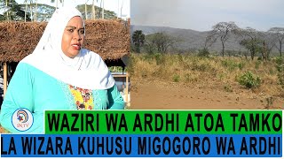 Waziri Wa Ardhi Atoa Tamko Rasmi Kuhusu Migogoro Ya Ardhi Na Mikakati Mipya Ya Wizara Hiyo