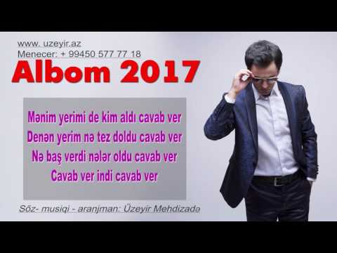 UZEYIR MEHDIZADE CAVAB VER 2017