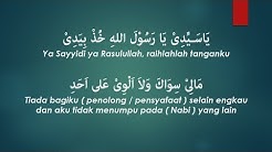 Ya Sayyidi Ya Rasulullah Khudz Biyadi (Lirik & Terjemah) - Abah Guru Sekumpul  - Durasi: 16:19. 