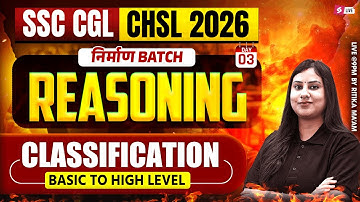 SSC CGL/ CHSL 2026 | Classification for SSC CGL/ CHSL Reasoning | Reasoning by Ritika Tomar Mam