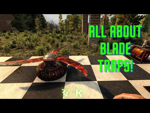 7 Days to Die, How to use Blade Traps