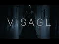 Visage (Part 1)