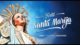 Santa Marija 2018: Feature Marċ ta' Lejlietha