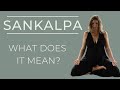What is sankalpa