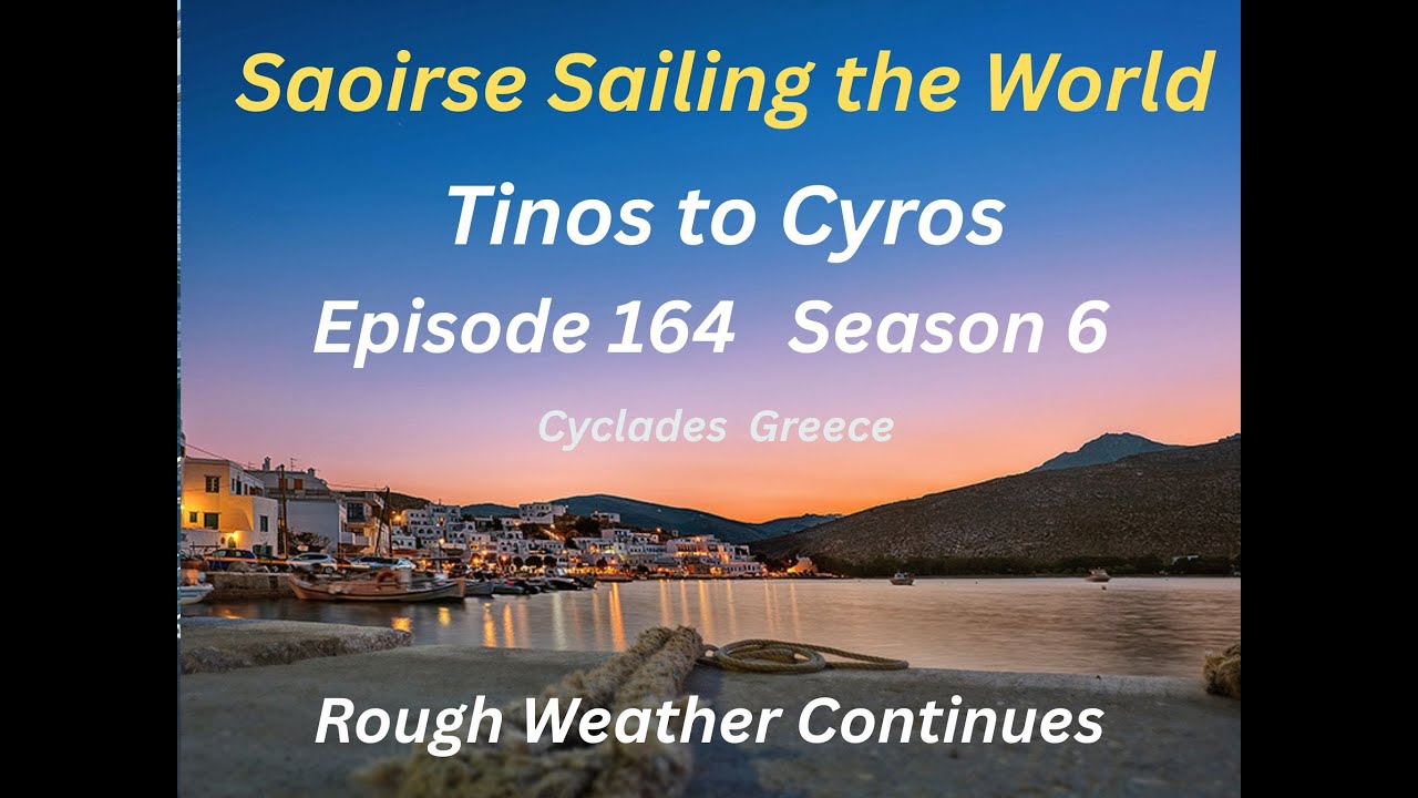 ⁣Saoirse stw ep164 season 6  Tinos and back to Syros