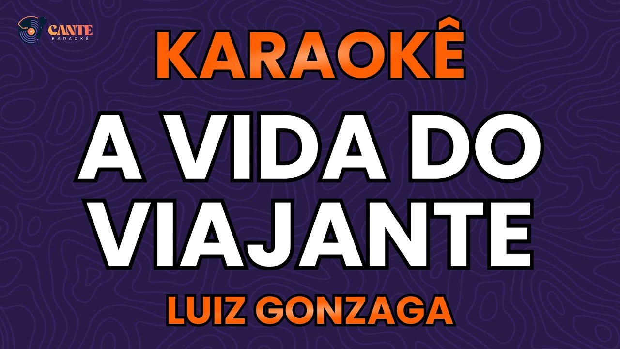 KARAOKÊ 🎤 - A VIDA DO VIAJANTE - LUIZ GONZAGA (SÃO JOÃO 2025 💃🎉)