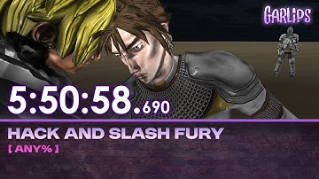 Hack And Slash Fury in 5:50:58 [Any%]