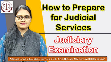 How to prepare for Judiciary Examinations | Judicial Services | Judge | RJS, DJS, MPJS, UPJS, BJS