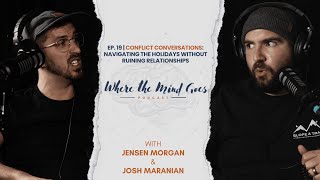 Conflict Conversations: Navigating the Holidays Without Ruining Relationships | Ep. 19