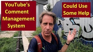 Kuala Lumpur Rambling: YouTube's Comment Management System (IN NEED OF AN UPGRADE)