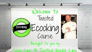Information Twisted Noodle Cafe Ecooking Course Update