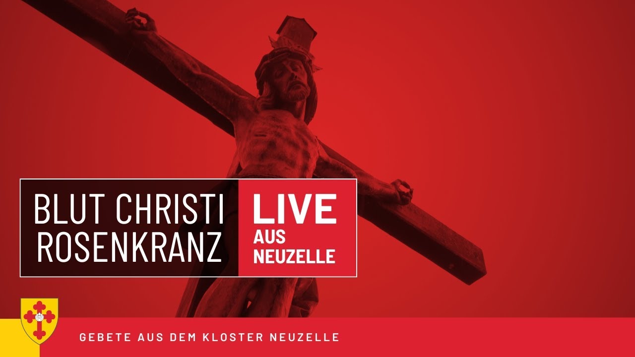 LIVE: Blut Christi Rosenkranz