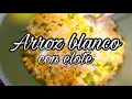 Como preparar ARROZ BLANCO CON ELOTE en pocos minutos